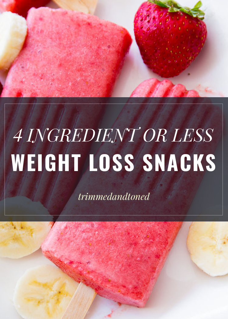 17 Super Healthy Weight Loss Snacks That Have 4 Ingredients Or Less Trimmedandtoned