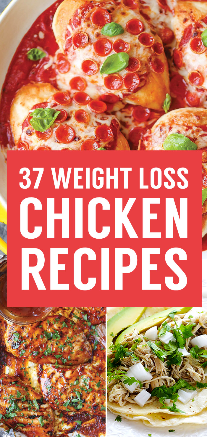 37 Healthy Weight Loss Chicken Recipes That Are Packed With Protein