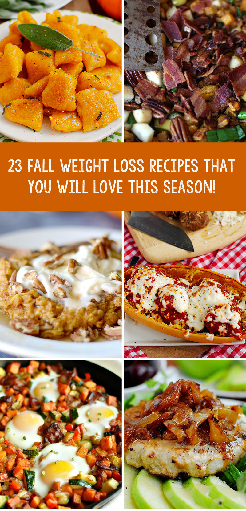 23 Weight Loss Fall Recipes That Are Healthy & Delicious That You Will Love This Season!