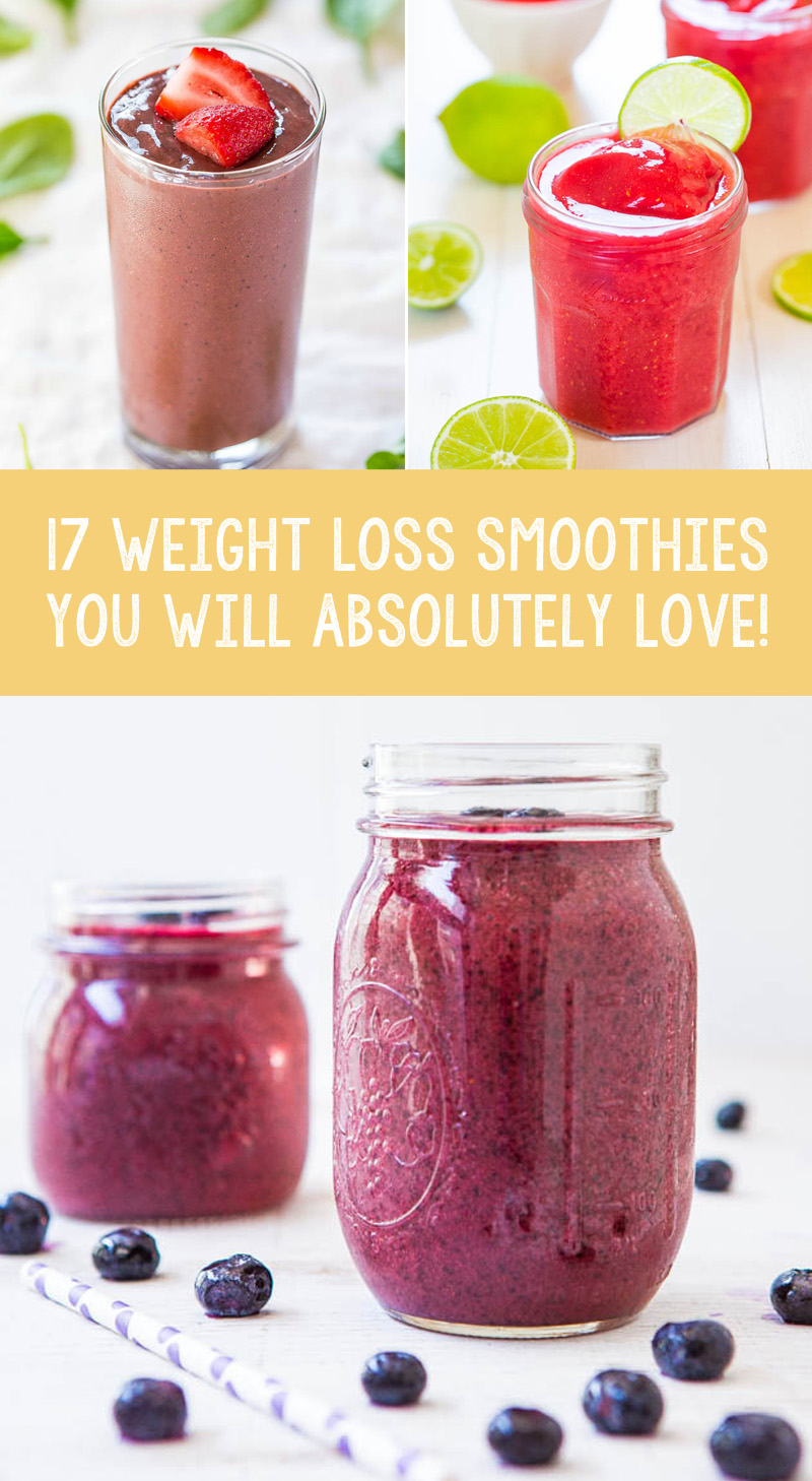 17 Weight Loss Smoothies You Will Absolutely Love! 