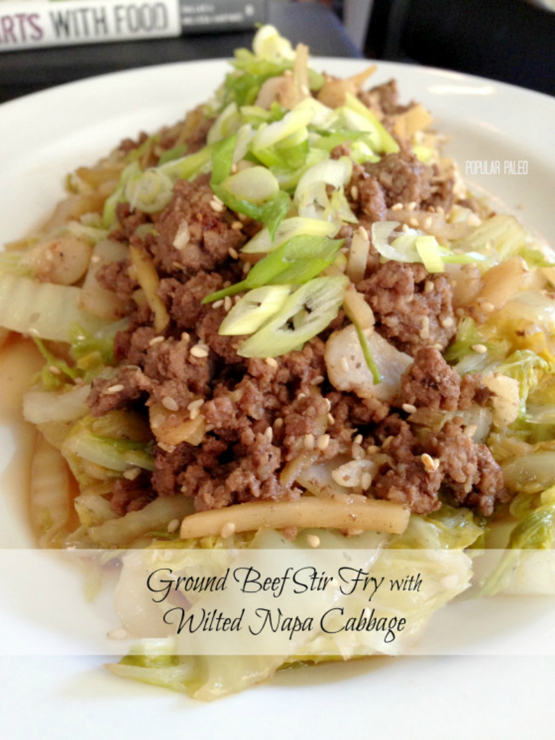 2. Ground beef stir fry with wilted napa cabbage