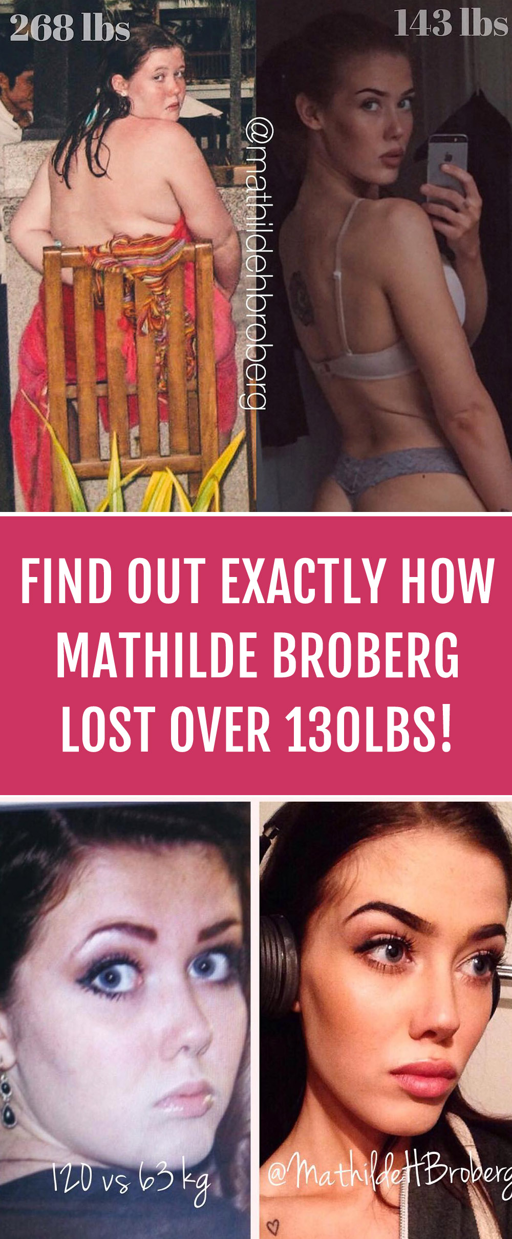 Mathilde Broberg Lost 66KG, Half Her Body Weight By Following These Principles!