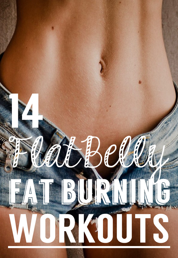 14 Flat Belly Fat Burning Workouts That Will Help You Lose