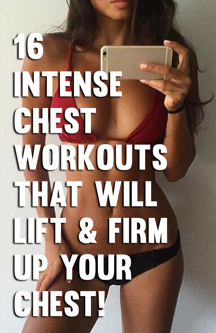 Firm & Lift Chest Workout For Women