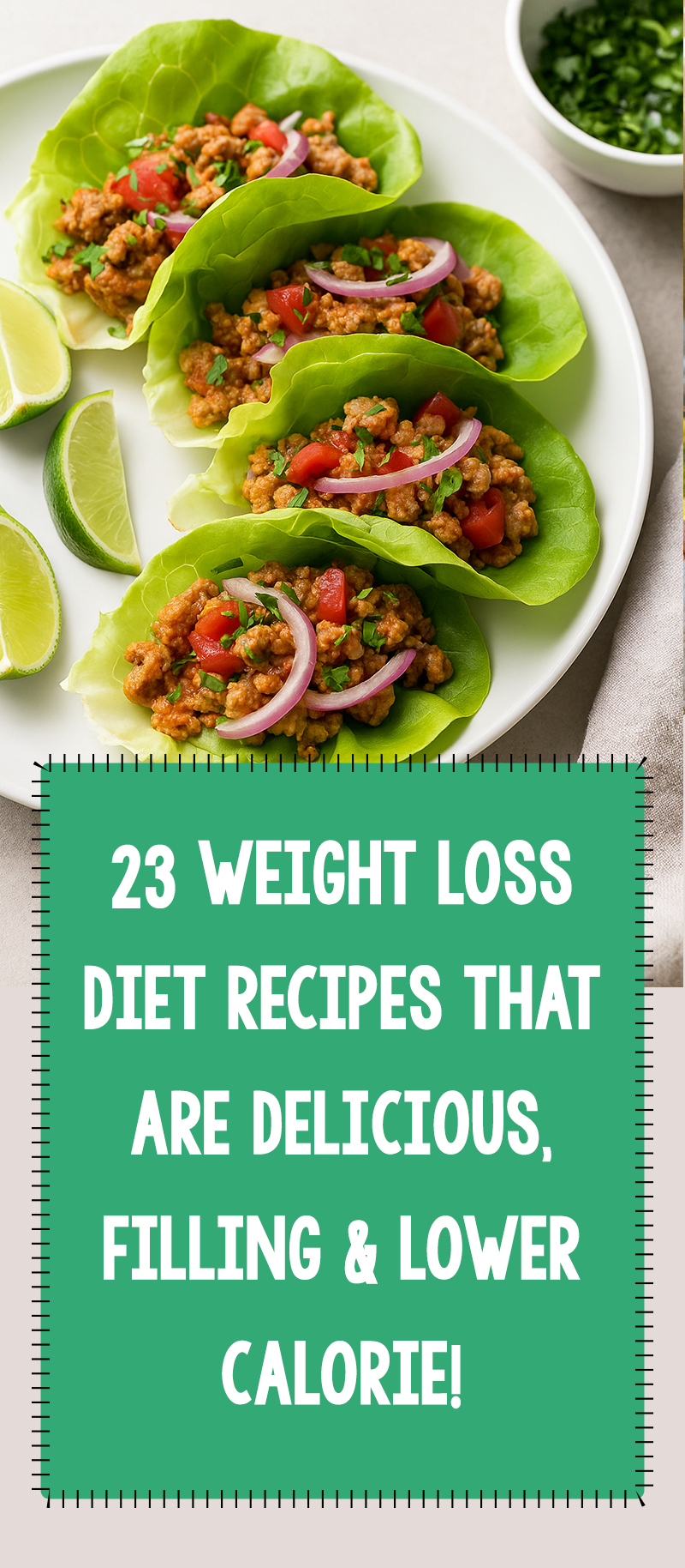 23 Weight Loss Diet Recipes That Are Delicious, Filling & Lower Calorie