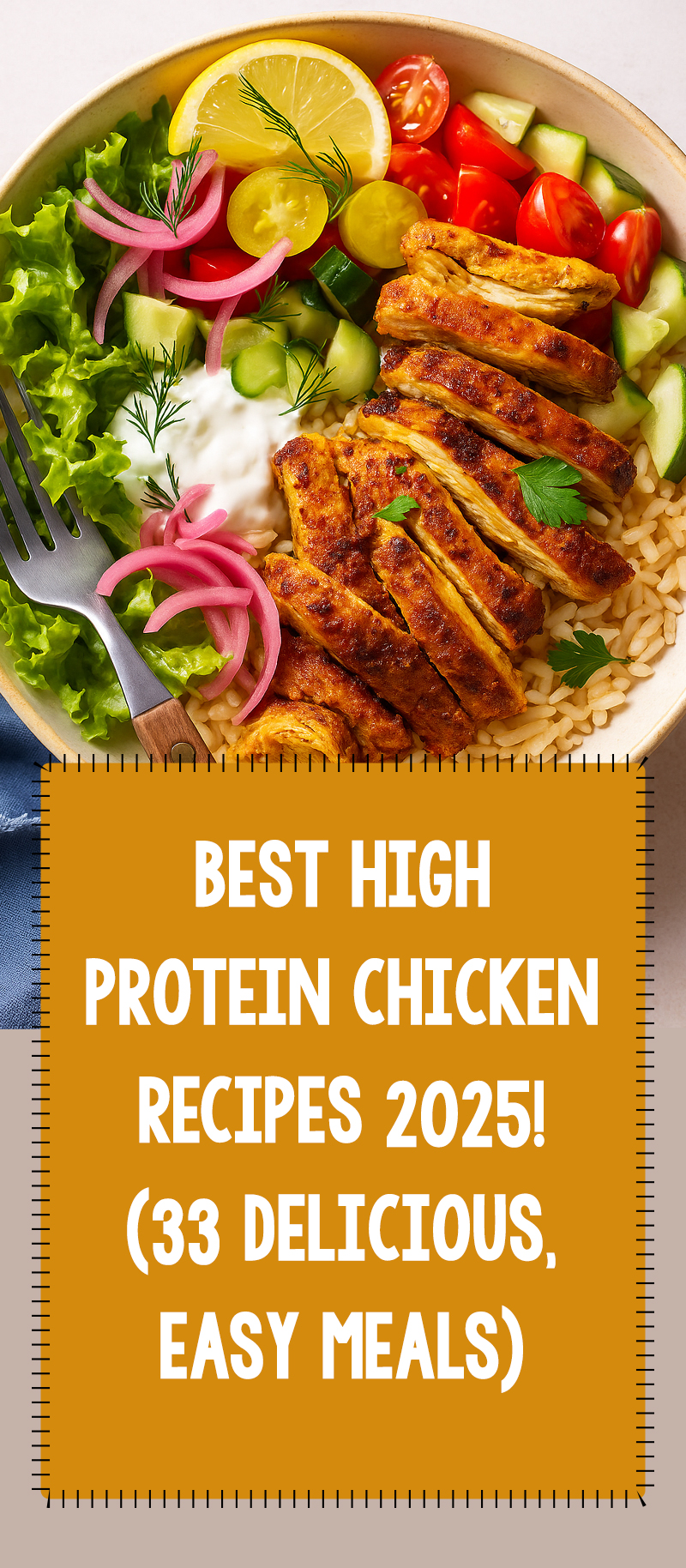 Best High Protein Chicken Recipes 2025 (33 Delicious, Easy Meals)