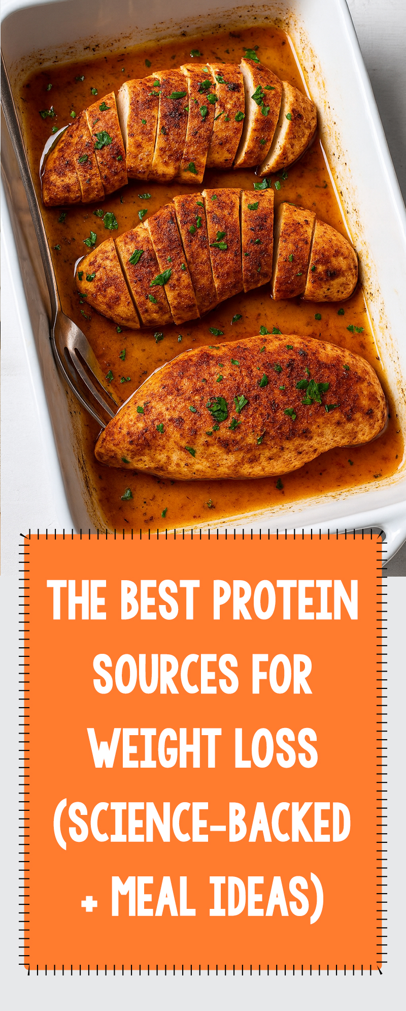 The Best Protein Sources for Weight Loss (Science-Backed + Meal Ideas)