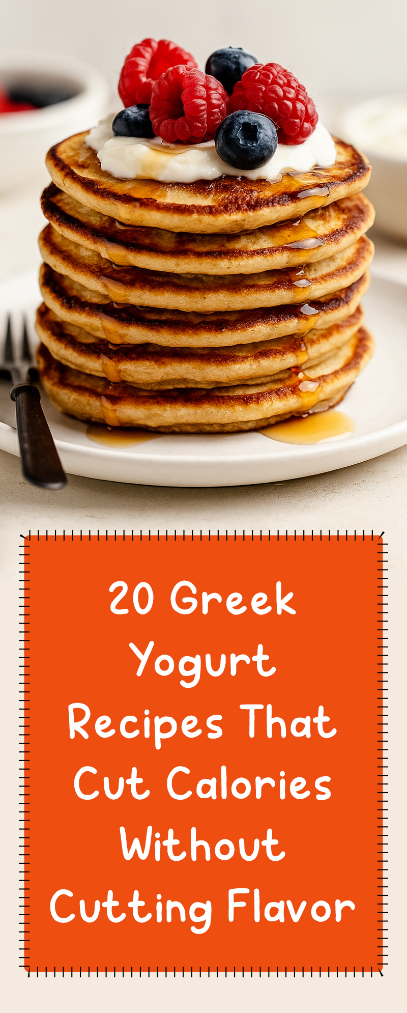20 Greek Yogurt Recipes That Cut Calories Without Cutting Flavor